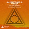 Jim Yosef - On Our Way (Blaikz & SoYa Leo Remix)