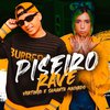 MC Vertinho - Piseiro Rave (feat. Samanta Machado)