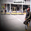 Wendell G - One on One