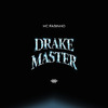 MC Fabinho - Drake Master