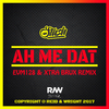 Stush - Ah Me Dat (EVM128 & XTRA BRUX Remix)