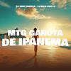 DJ DAVI DOGDOG - MTG GAROTA DE IPANEMA