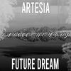 Artesia - Future Dream (Righini Traxxx Uplifting Remix)