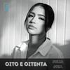 Julia Joia - Oito e Oitenta (Ao Vivo)