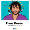 Fran Perea - Uno Más Uno Son 7