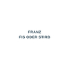 Franz - Fis oder Stirb (Instrumental)