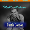 Curtis Gordon - Mobile Alabama