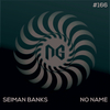 Seiman Banks - Bonebraker (Original Mix)