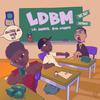 W3$ - #LDBM (Lil Darryl Big Meech)