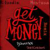 Mvntana - Get Money (feat. B Goodie, ShesCreams & DjGhost305) (Remix)