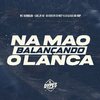 Mc Ramonzin - Na Mão Balançando o Lança