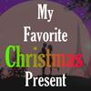 About Songs - My Favorite Christmas Present (feat. Dan Moss)