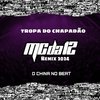 MC Da 12 - Tropa do Chapadão (Remix 2024)