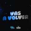 DJ Roma - Vas A Volver (Remix)