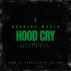 Dungeon Masta - Hood Cry (feat. Canibus & Menace O.B.E.Z)