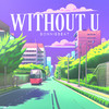 Bonniebeat - Without U