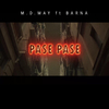 M.D.May - Pase Pase (feat. Barna)