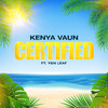 Kenya Vaun - Certified