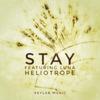 Heliotrope - Stay (feat. Luna) (S3lmer Remix)