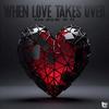 New Beat Order - When Love Takes Over