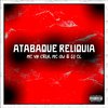 MC VN Cria - Atabaque Reliquia (feat. Mc Gw)