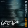 DJ Quicksilver - Always on My Mind (CJ Stone Extended Remix)