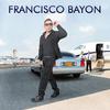Francisco Bayon - Francisco Bayon