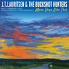 J.T. Lauritsen & The Buckshot Hunters - More Days Like This