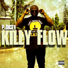 P.Dicey - Killy Flow