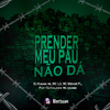 DJ KAUAN NK - Prender Meu Pau Não Dá