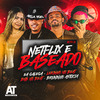 Lekinho no Beat - Netflix e Baseado