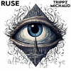 Ruse - All-Seeing Eye (feat. Trippz Michaud)