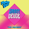 Sammy Deuce - The Squeeze