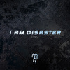 CARV - I Am Disaster