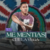 Cuitla Vega - Me Mentías