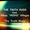 The Truth Music - The Truth Music (feat. Mikey 