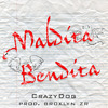 CRAZYDOG - Maldita Bendita