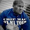 Crip Mac - On My Toes