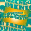 Mc Rafa VM - Vai Fazendo Movimento (feat. Mc Danny)