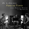 Zé Leônidas - Fora do Tempo
