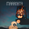 Mi Casa - Maranata