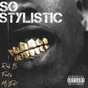 Rah B - So Stylistic (feat. MC EIHT)