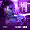 Ghetto Queen - DIFFERENT