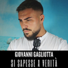 Giovanni Gagliotta - Si sapesse a verità