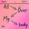 Dun_Can - All over my body (feat. Miss Daisy)