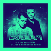 D:Ream - U R The Best Thing (Illyus & Barrientos Remix)