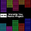 LCH - Worship You (feat. Hannah) (EDM Remix)