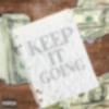 Jumpman Byrd - Keep it Going (feat. Steady chasin, Caution36, Soulja & Mizzle2x)