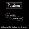 Dj Skamza 77 - Position