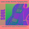 Louis Jordan and his Tympany Five - Gee, But You're Swell - Original